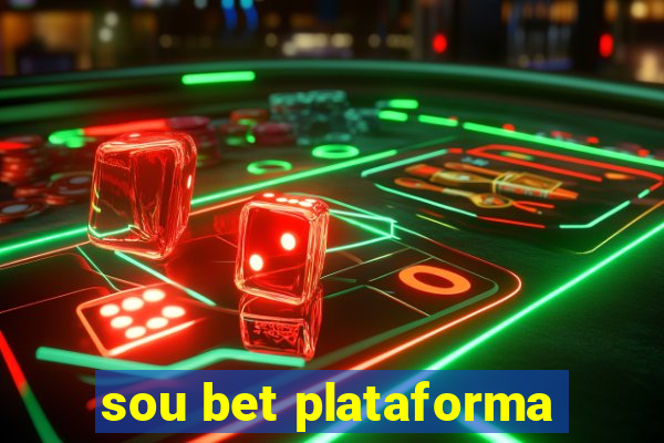 sou bet plataforma